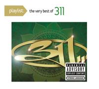 311 – Playlist: The Very Best of 311
