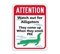 3130 Beware Danger Safety Sign,Funny Pool Sign Attention Watch Out for Alligators, They Come Up When They Smell Pee,Warning Metal Tin Sign 12x16 Inch