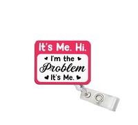 314PI I'm the Problem It's Me.. 2" Badge Reels, Funny Girly Coquette Alligator Clip Acrylic ID Badge Holder, Badge Lanyard, Name Tag Accessories DIY for Friend Nurses Doctors Co-Workers