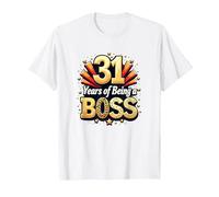 31st Birthday Gift: Years of Being a Boss Celebration T-Shirt, Men, White, 4XL