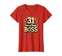 31st Birthday Gift: Years of Being a Boss Celebration T-Shirt, Women, Red, XXL