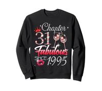 31st Birthday Queen Chapter 31 Fabulous Since 1995 Women Sweatshirt