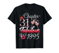 31st Birthday Queen Chapter 31 Fabulous Since 1995 Women T-Shirt
