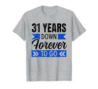 31st Wedding Anniversary 31 Years Down Forever to Go Funny T-Shirt, Men, Heather Grey, 6X-Large