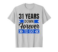 31st Wedding Anniversary 31 Years Down Forever to Go Funny T-Shirt, Men, Silver Grey, Medium
