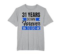 31st Wedding Anniversary 31 Years Down Forever to Go Funny T-Shirt, Men's Big and Tall, Heather Grey, 5X Tall