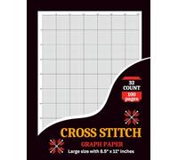32 count cross stitch graph paper: Large Easy-to-Read Grid Notebook for Design, Planning & Practice | 100 Pages | 8.5” × 11”