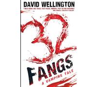 32 Fangs: Number 5 in series (Laura Caxton Vampire)