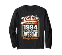 32 Years of Awesome Born 1994 Limited Edition 32nd Birthday Long Sleeve T-Shirt