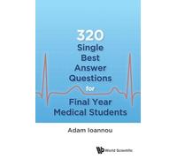 320 Single Best Answer Questions For Final Year Medical Students: 1