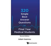 320 Single Best Answer Questions For Final Year Medical Students: 2nd Edition: Second Edition