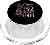 32nd Birthday Black Queen Chapter 32 Fabulous Since 1994 PopSockets PopGrip for MagSafe