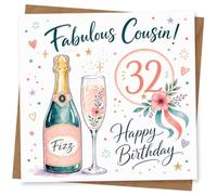 32nd Birthday Card for Her, Fabulous Cousin Fizz | Cheery 32nd for her featuring “Fabulous Cousin!”, fizz bottle and floral flute, plus scattered stars and hearts.