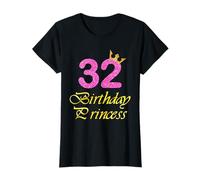 32nd Birthday Gift Girl Princess Tee for 32 Years Old T-Shirt