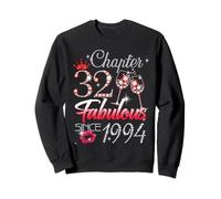 32nd Birthday Queen Chapter 32 Fabulous Since 1994 Women Sweatshirt