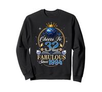 32nd Birthday Women Cheers to 32 Years Fabulous Since 1994 Sweatshirt