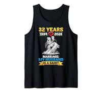 32nd Wedding Anniversary 1994 to 2026 My Husband is A Saint Tank Top