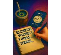 33 cuentos, visiones y otras yerbas…: por Tani