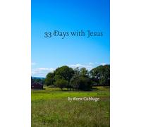 33 Days With Jesus (Devotionals)