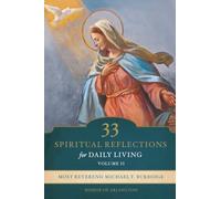 33 Spiritual Reflections for Daily Living, Volume II