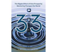 33: The Ripple Effect of How Prosperity Mentoring Changes the World