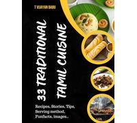 33 Traditional Tamil Cuisine: Tamil Nadu’s superfoods