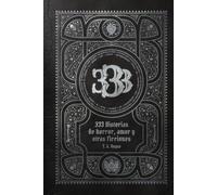 333 Historias de horror, amor y otras ficciones