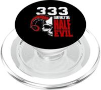 333 I am only the half devil PopSockets PopGrip for MagSafe