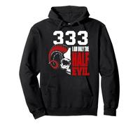 333 I am only the half devil Pullover Hoodie