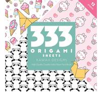 333 Origami Sheets Kawaii Designs : High-Quality Double-Sided Paper Pack Book