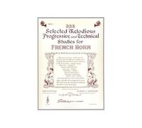 335 Selected Melodious Progressive & Technical Studies: Horn: 1