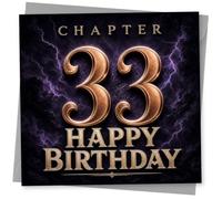 33rd Birthday Card, Chapter 33, Gold Number, Stormy | Celebrate a 33rd with “CHAPTER” above a bold gold 33 and classic HAPPY BIRTHDAY lettering on a dark stormy sky.