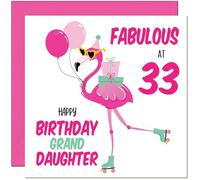33rd GrandDaughter Birthday Card - Fabulous Flamingo - Pink Cute Granddaughters Birthday Card for 33 Year old thirty three, thirty third