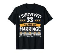 33rd Wedding Anniversary Funny Married Couple Husband Wife T-Shirt