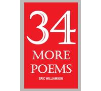 34 MORE POEMS