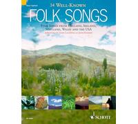 34 Well-Known Folk Songs: Folk Songs from England, Ireland, Scotland, Wales and the USA