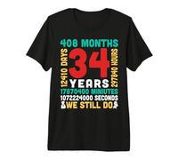 34 Years 408 Months 12410 Days We Still Do Couple Together Premium T-Shirt