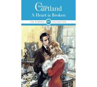 341. A Heart Is Broken (The Eternal Collection)
