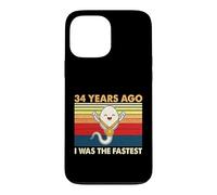 34th Birthday 34 Years Ago I Was The Fastest Bday Case for iPhone 13 Pro Max
