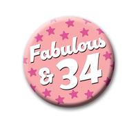 34th Birthday Badge - 76mm Fabulous & 34 Pin Badge Button Birthday Gift for Her