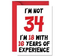 34th Birthday Cards for Men Women - Not 34 Im 18 With 16 Years Experience - Happy Birthday Card for 34 Year Old Man Woman Cousin Neighbour Brother Wife, A5 Bday Greeting Cards