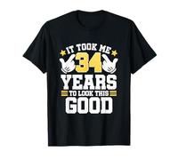 34th Birthday Tee It Took Me 34 Years Good Funny 34 Year Old T-Shirt
