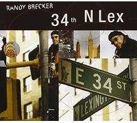 34th N Lex by Randy Brecker (2007-10-30)