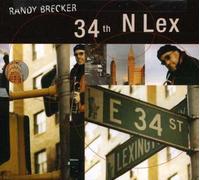 34th N Lex - Randy Brecker Compact Disc