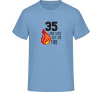35 and Still Hot Like Fire T-Shirt, Ciel Bleu, L