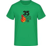 35 and Still Hot Like Fire T-Shirt, Green (Kelly green), S