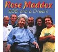 35 Dollars and a Dream by Rose Maddox (2001-07-17)