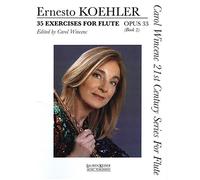 35 Exercises for Flute, Op. 33: Carol Wincenc 21st Century Series for Flute - Book 2