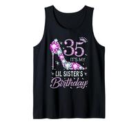 35 It's My Lil Sister's Birthday High Heel 35 Years Old Tank Top