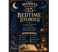 35 Massive Bedtime Stories: 35 Bedtime Stories: Short Bedtime Stories, Fairy Tales Collections for Children